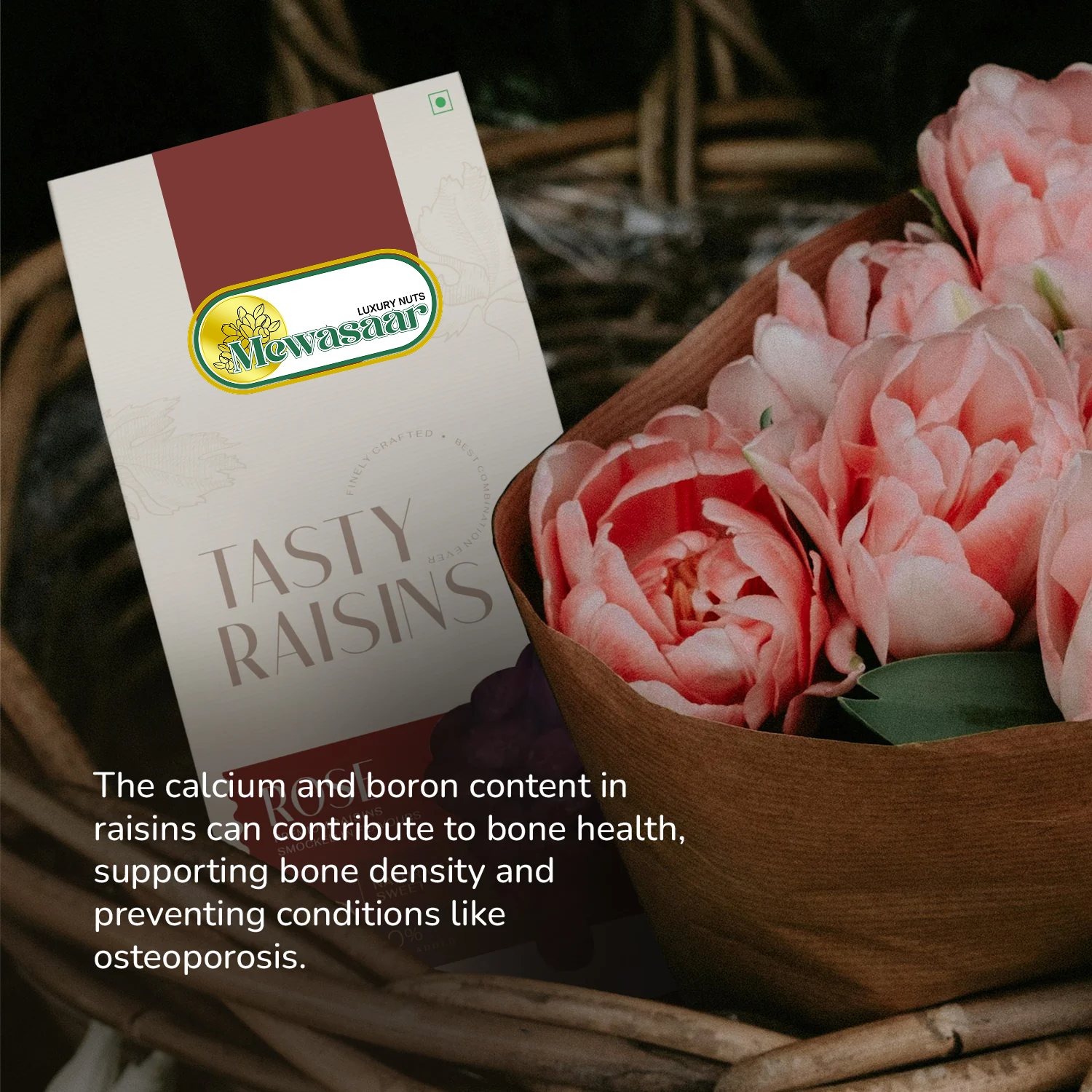 Rose Raisins